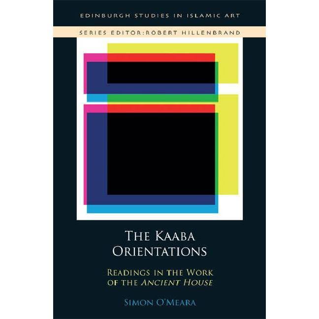 Orientations: Readings in Islam&s Ancient House [Book] Q874084